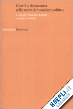 Hoepli Libertà e democrazia nella storia del pensiero politico