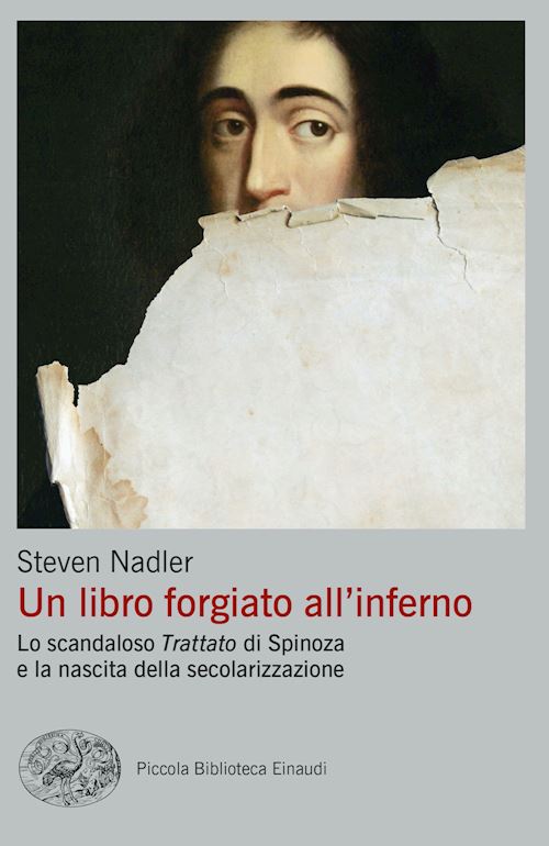 Hoepli LIBRO FORGIATO ALL'INFERNO. LO SCANDALOSO «TRATTATO» DI SPINOZA E LA NASCITA DEL