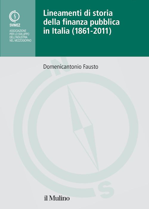 Hoepli LINEAMENTI DI STORIA DELLA FINANZA PUBBLICA IN ITALIA (1861-2011)