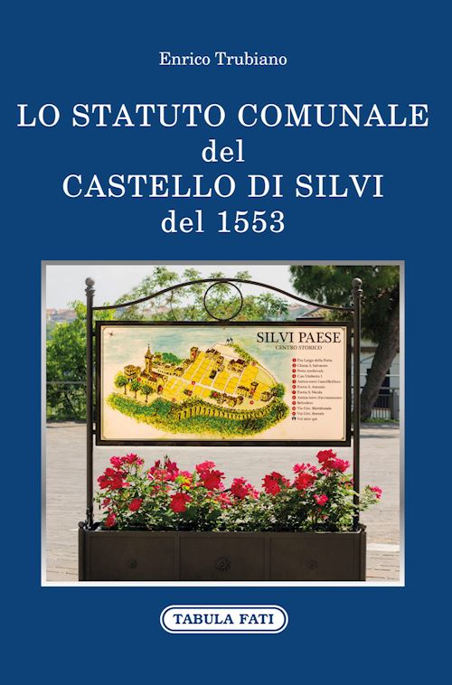 Hoepli LO STATUTO COMUNALE DEL CASTELLO DI SILVI DEL 1553