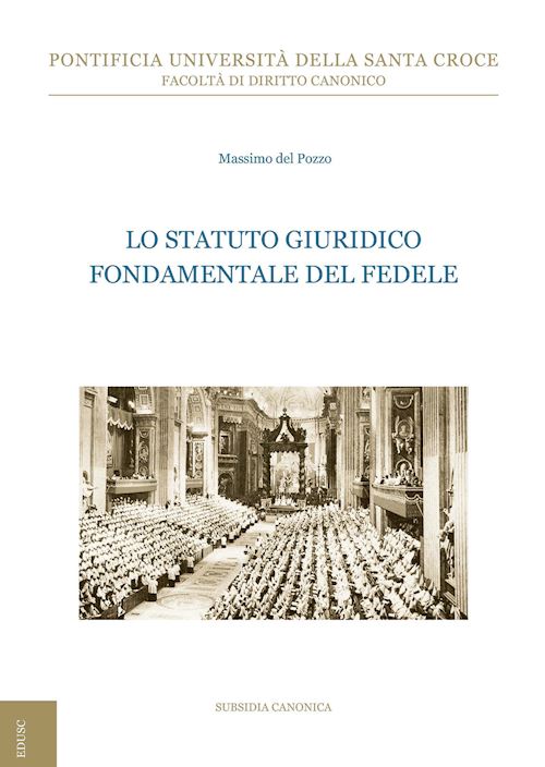 Hoepli LO STATUTO GIURIDICO FONDAMENTALE DEL FEDELE