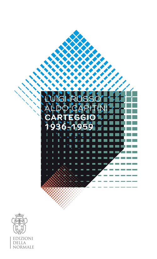 Hoepli LUIGI RUSSO-ALDO CAPITINI. CARTEGGIO 1936-1959