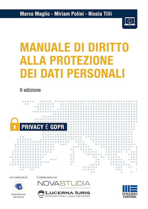 Hoepli MANUALE DI DIRITTO ALLA PROTEZIONE DEI DATI PERSONALI