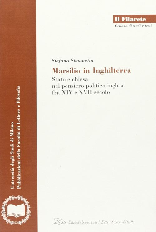 Hoepli Marsilio in Inghilterra. Stato e Chiesa nel pensiero politico inglese fra XIV e XVII secolo