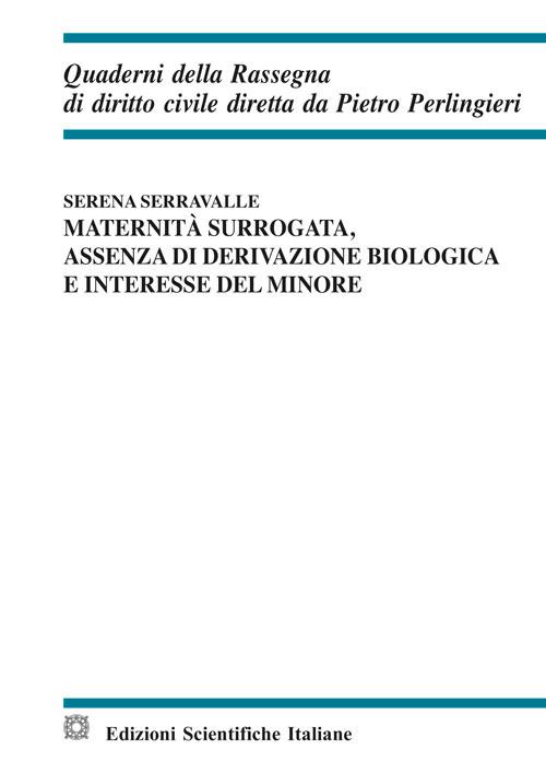 Hoepli MATERNITA' SURROGATA ASSENZA DI DERIVAZIONE BIOLOGICA E INTERESSE DEL MINORE