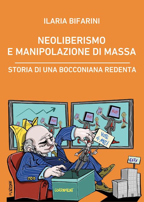 Hoepli NEOLIBERISMO E MANIPOLAZIONE DI MASSA Storia di una bocconiana redenta