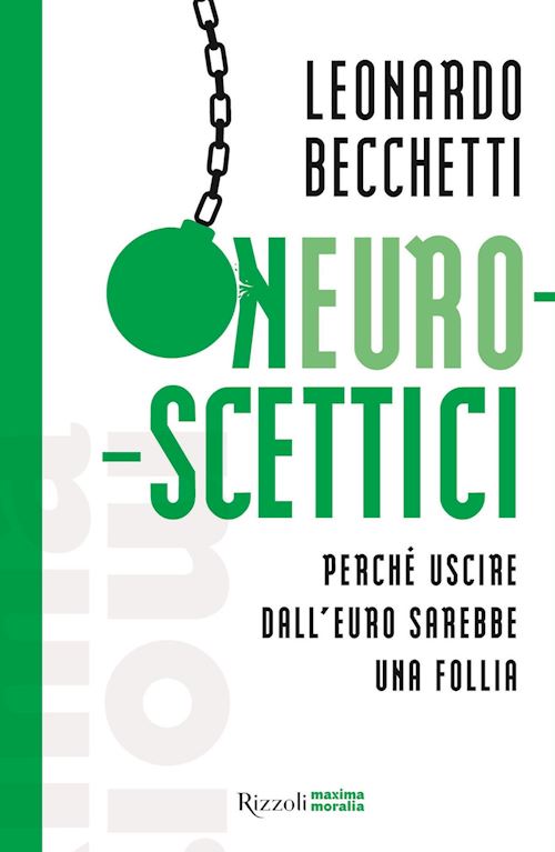 Hoepli NEUROSCETTICI Perchè uscire dall'Euro sarebbe una follia
