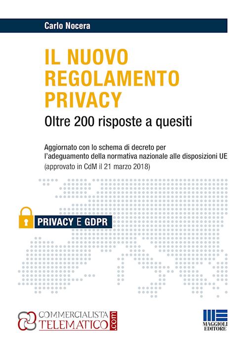 Hoepli NUOVO REGOLAMENTO PRIVACY Oltre 200 risposte a quesiti