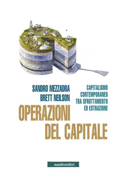 Hoepli OPERAZIONI DEL CAPITALE Capitalimo contemporaneo tra sfruttamento ed estrazione