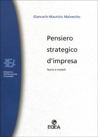 Hoepli PENSIERO STRATEGICO D'IMPRESA TEORIE E MODELLI