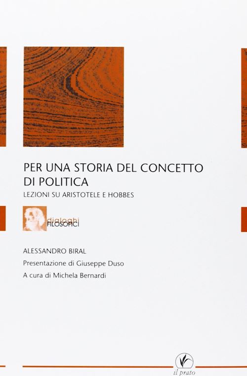 Hoepli PER UNA STORIA DEL CONCETTO DI POLITICA LEZIONI SU ARISTOTELE E HOBBES