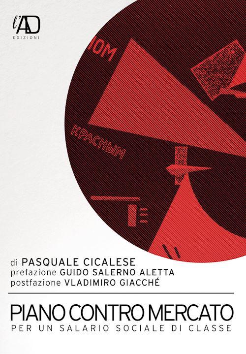 Hoepli PIANO CONTRO MERCATO Per un salario sociale di classe