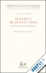 Hoepli Politica di questi anni. Consensi e critiche. Dal gennaio 1954 al dicembre 1956