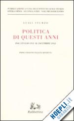 Hoepli Politica di questi anni. Dal luglio 1951 al dicembre 1953. Vol. 12