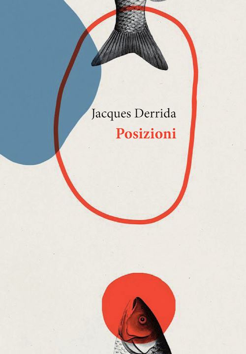Hoepli POSIZIONI Interviste con Henri Ronse Julia Kristeva Jean-Louis Houdebine Guy Scarpetta