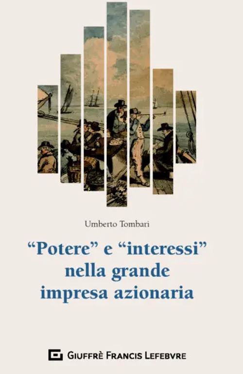 Hoepli "POTERE" E "INTERESSI" NELLA GRANDE IMPRESA AZIONARIA