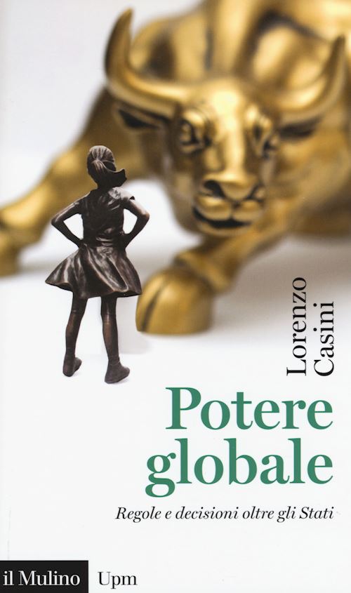 Hoepli POTERE GLOBALE Regole e decisioni oltre gli Stati