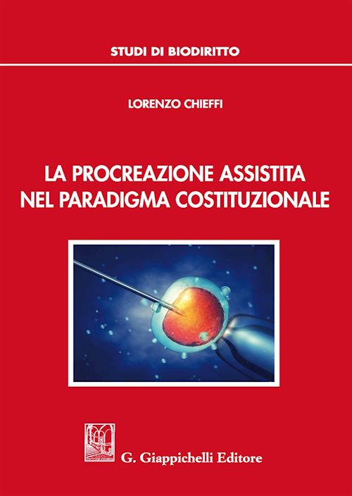 Hoepli PROCREAZIONE ASSISTITA NEL PARADIGMA COSTITUZIONALE