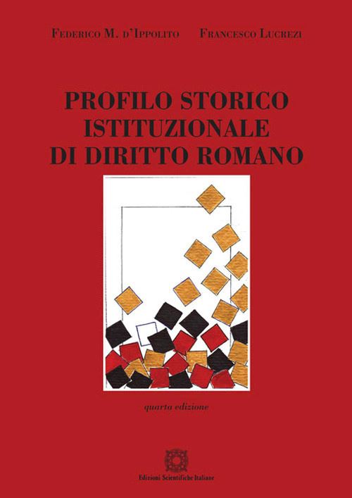 Hoepli PROFILO STORICO ISTITUZIONALE DI DIRITTO ROMANO