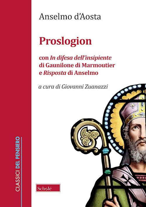 Hoepli PROSLOGION CON "IN DIFESA DELL'INSIPIENTE" DI GAUNILONE DI MARMOUTIER E "RISPOSTA" DI ANSELMO