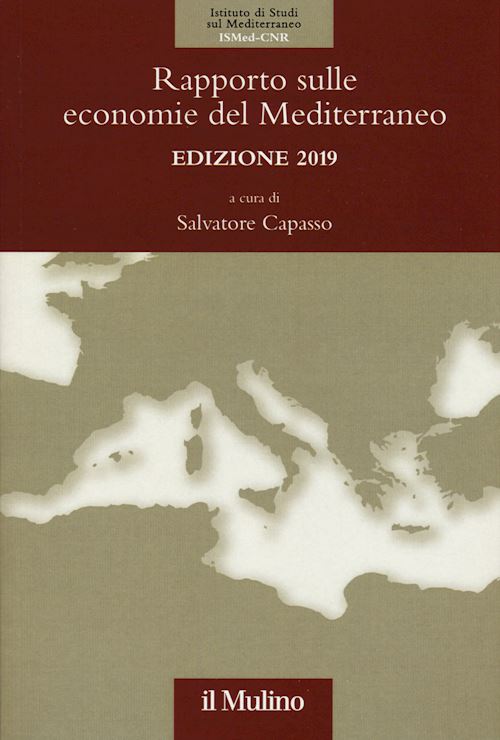 Hoepli RAPPORTO SULLE ECONOMIE DEL MEDITERRANEO 2019