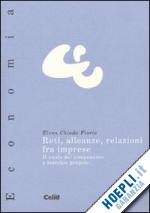 Hoepli Reti alleanze relazioni fra imprese. Il ruolo del componente a marchio proprio