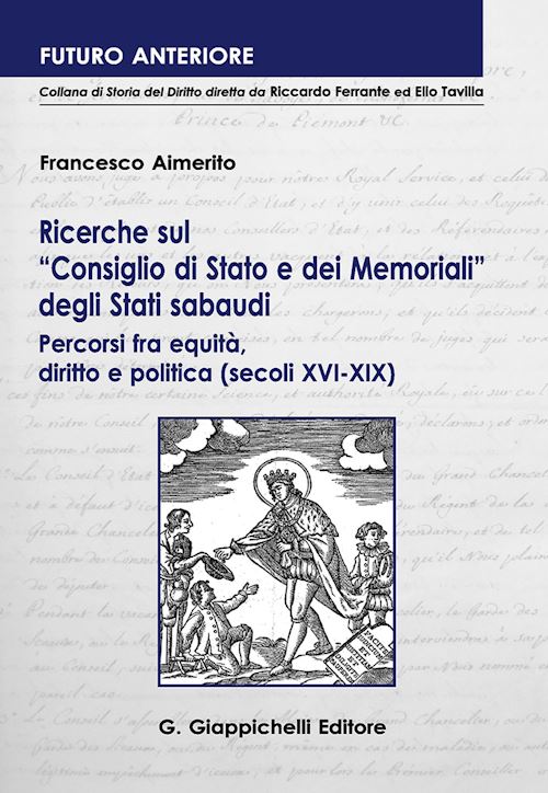 Hoepli RICERCHE SUL "CONSIGLIO DI STATO E DEI MEMORIALI" DEGLI STATI SABAUDI. PERCORSI