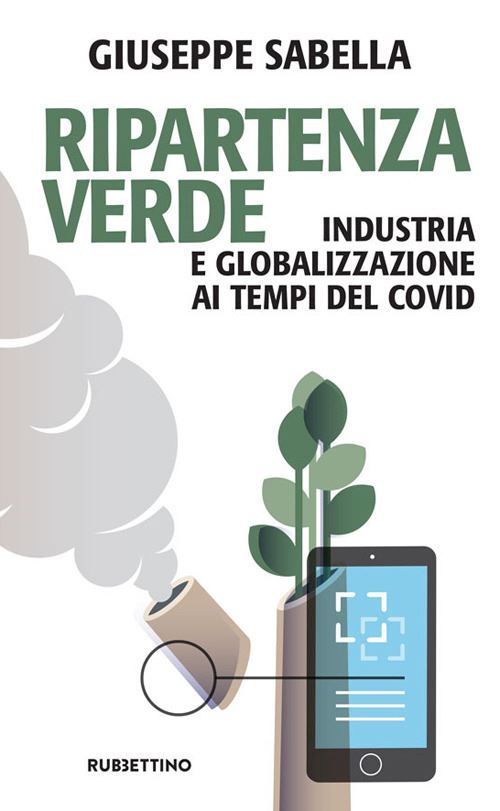 Hoepli RIPARTENZA VERDE Industria e globalizzazione ai tempi del COVID
