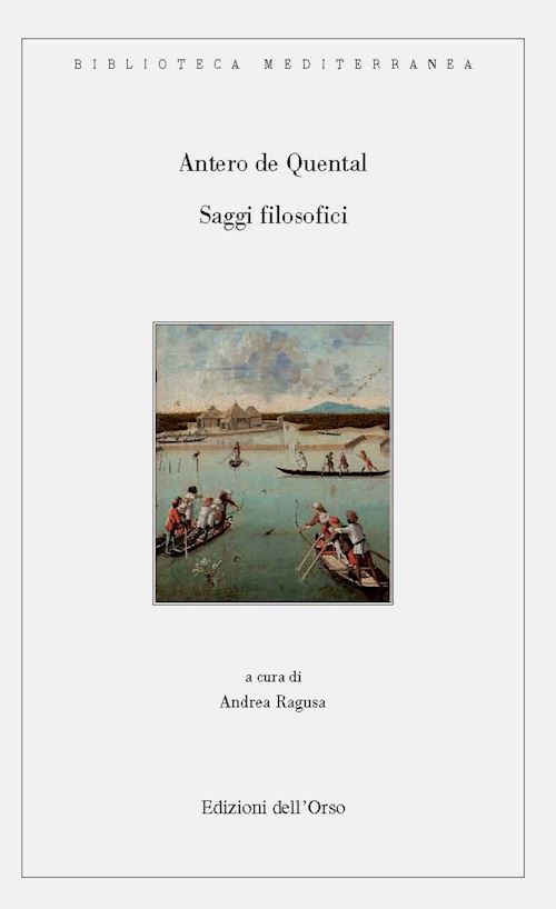 Hoepli Saggi filosofici. Antero de Quental. Ediz. critica