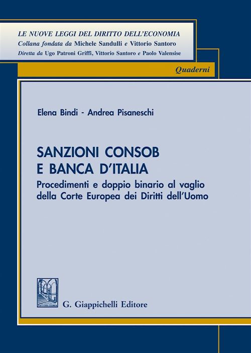 Hoepli SANZIONI CONSOB E BANCA D'ITALIA Procedimenti e doppio binario al vaglio della Corte Europea dei Diritti dell'Uomo