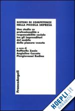 Hoepli Sistemi di competenze nella piccola impresa. Uno studio su professionalità e responsabilità sociale tra gli imprenditori del mobile della pianura veneta