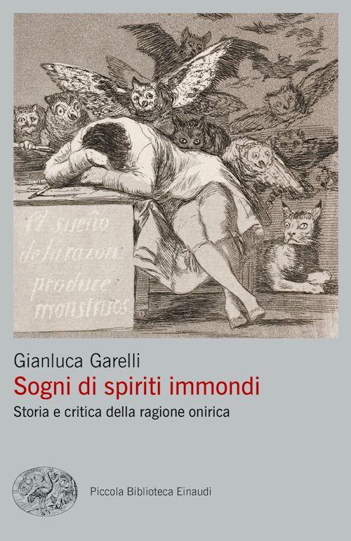 Hoepli SOGNI DI SPIRITI IMMONDI STORIA E CRITICA DELLA RAGIONE ONIRICA