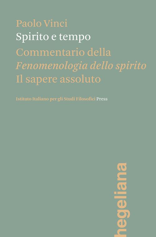 Hoepli SPIRITO E TEMPO COMMENTARIO DELLA FENOMENOLOGIA DELLO SPIRITO