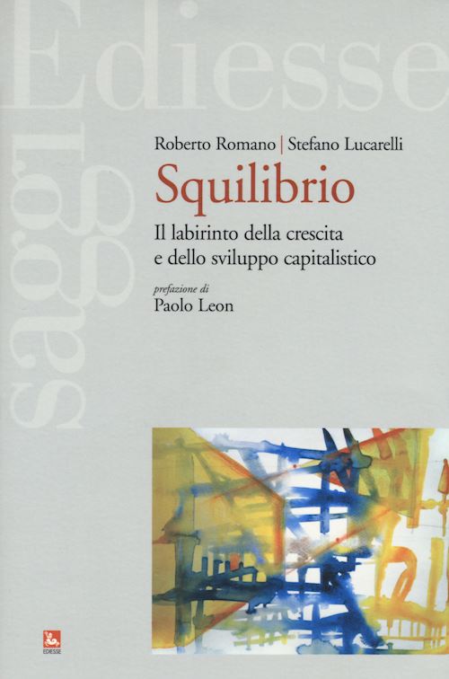 Hoepli SQUILIBRIO Il labirinto della crescita e dello sviluppo capitalistico