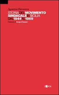 Hoepli Storia del movimento sindacale in Sicilia dal 1944 al 1969