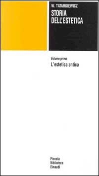 Hoepli STORIA DELL'ESTETICA. VOL. 1: L'ESTETICA ANTICA COLL. PBE 364