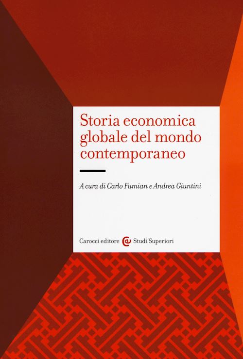 Hoepli STORIA ECONOMICA GLOBALE DEL MONDO CONTEMPORANEO