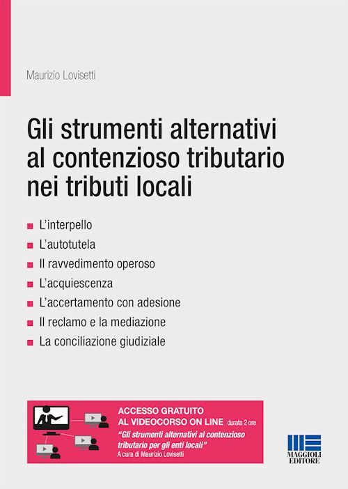 Hoepli STRUMENTI ALTERNATIVI AL CONTENZIOSO TRIBUTARIO NEI TRIBUTI LOCALI