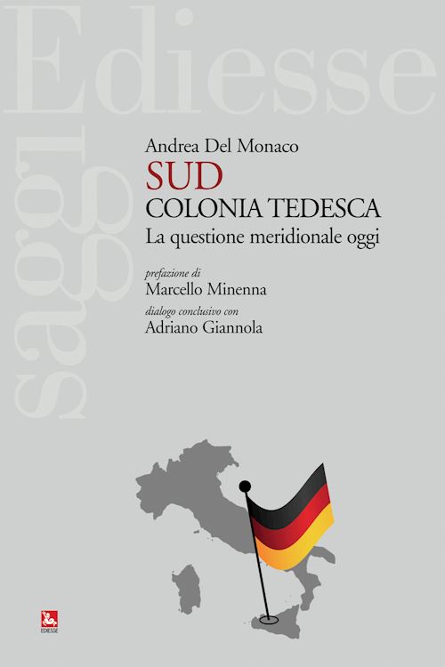 Hoepli SUD COLONIA TEDESCA La questione meridionale oggi