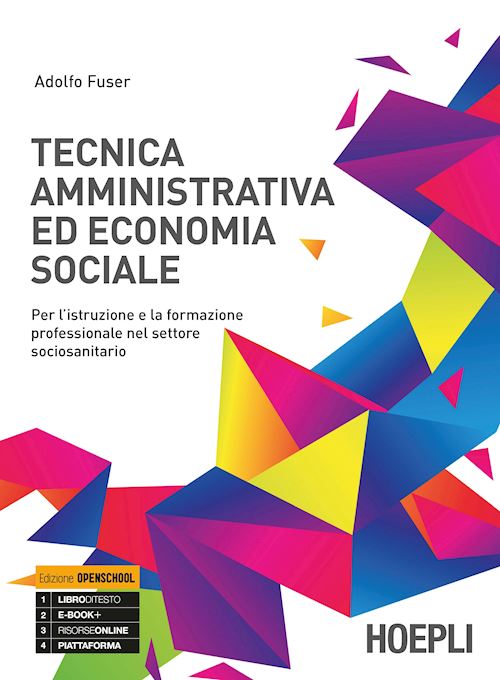 Hoepli TECNICA AMMINISTRATIVA ED ECONOMIA SOCIALE Per l'istruzione e la formazione professionale nel settore sanitario