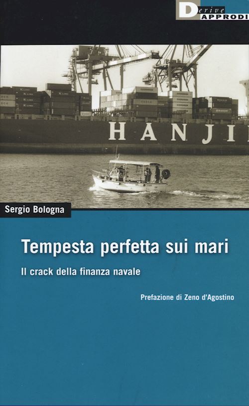 Hoepli TEMPESTA PERFETTA SUI MARI Il crack della finanza navale