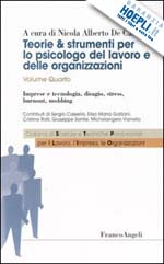 Hoepli TEORIE & STRUMENTI PER LO PSICOLOGO DEL LAVORO E DELLE ORGANIZZAZIONI. VOL. 4: I VOLUME QUARTO