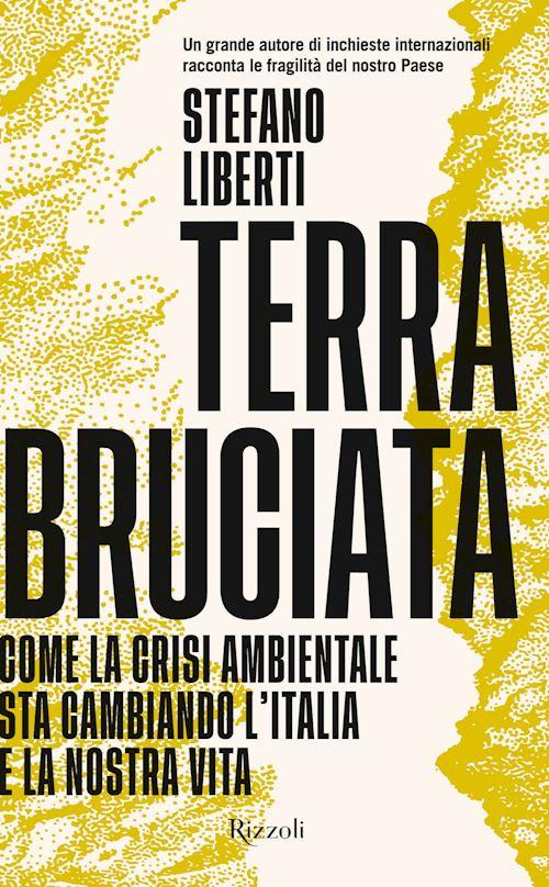Hoepli TERRA BRUCIATA Come la crisi ambientale sta cambiando l'Italia e la nostra vita