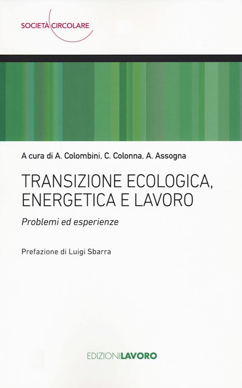 Hoepli TRANSIZIONE ECOLOGICA ENERGETICA E LAVORO Problemi ed esperienze