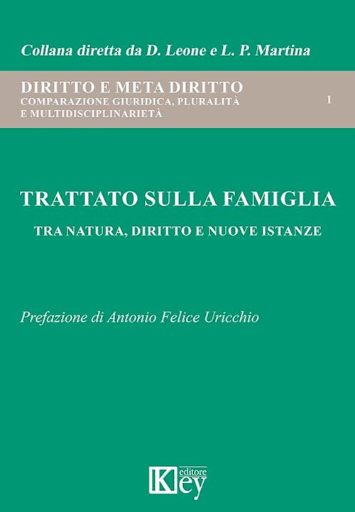 Hoepli TRATTATO SULLA FAMIGLIA. TRA NATURA DIRITTO E NUOVE ISTANZE