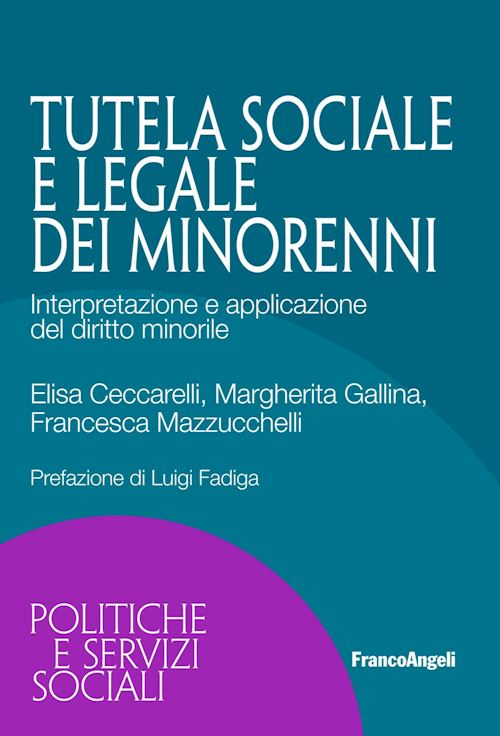 Hoepli TUTELA SOCIALE E LEGALE DEI MINORENNI Interpretazione e applicazione del diritto minorile