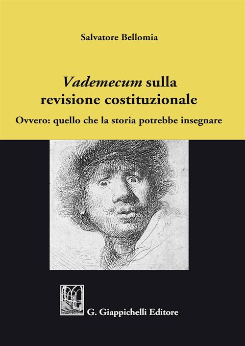 Hoepli VADEMECUM SULLA REVISIONE COSTITUZIONALE Ovvero. quello che la storia< potrebbe insegnare