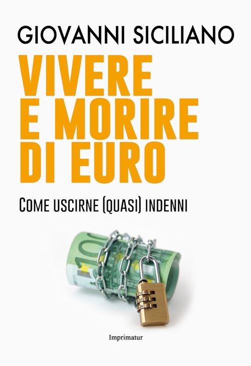 Hoepli VIVERE E MORIRE DI EURO Come uscirne (quasi) indenni